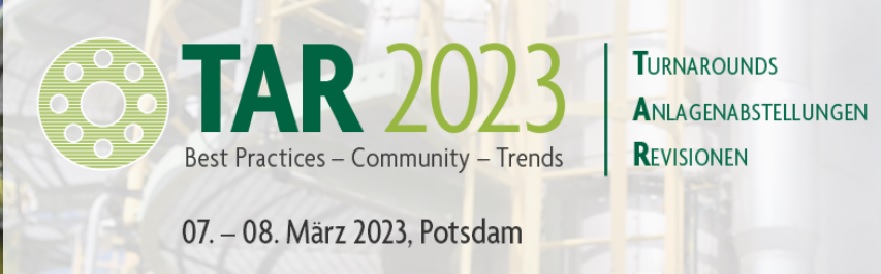 TAR 2023 – Turnarounds, Anlagenabstellungen, Revisionen